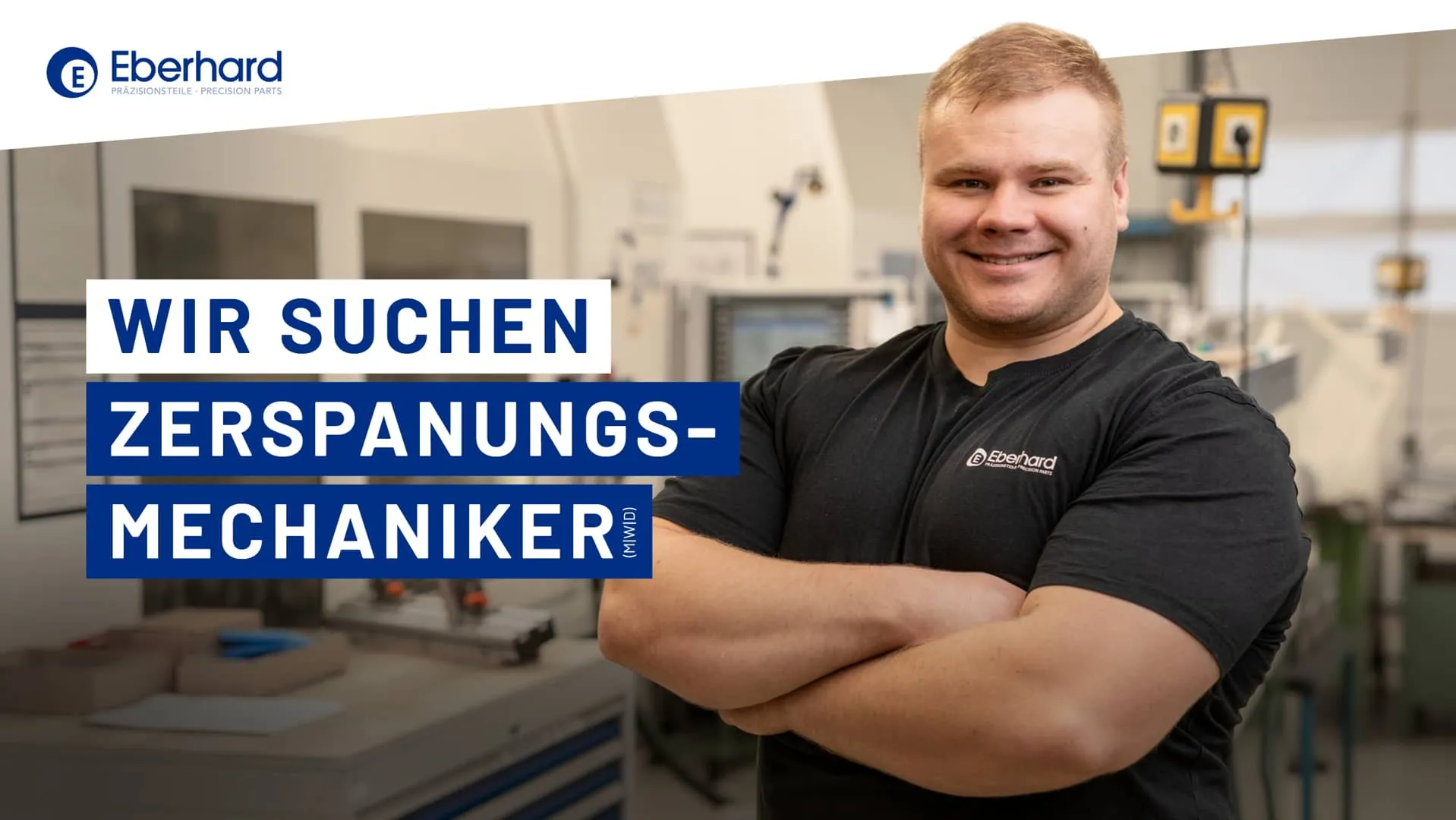 Video abspielen: Eberhard sucht Dich als Zerspanungsmechaniker